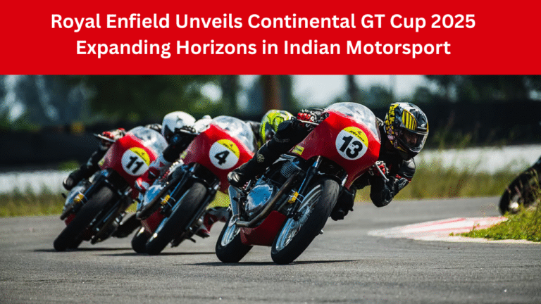 Royal Enfield Unveils Continental GT Cup 2025: Expanding Horizons in Indian Motorsport