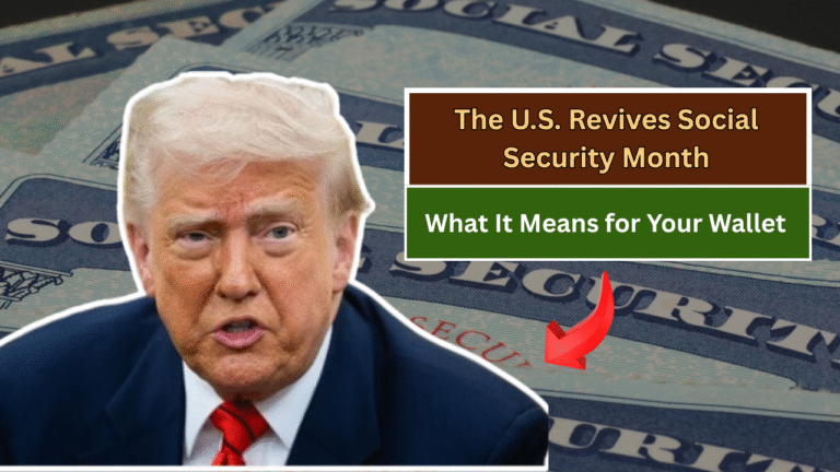 The U.S. Revives Social Security Month What It Means for Your Wallet