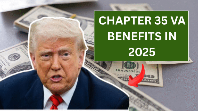 Everything You Need to Know About Chapter 35 VA Benefits in 2025