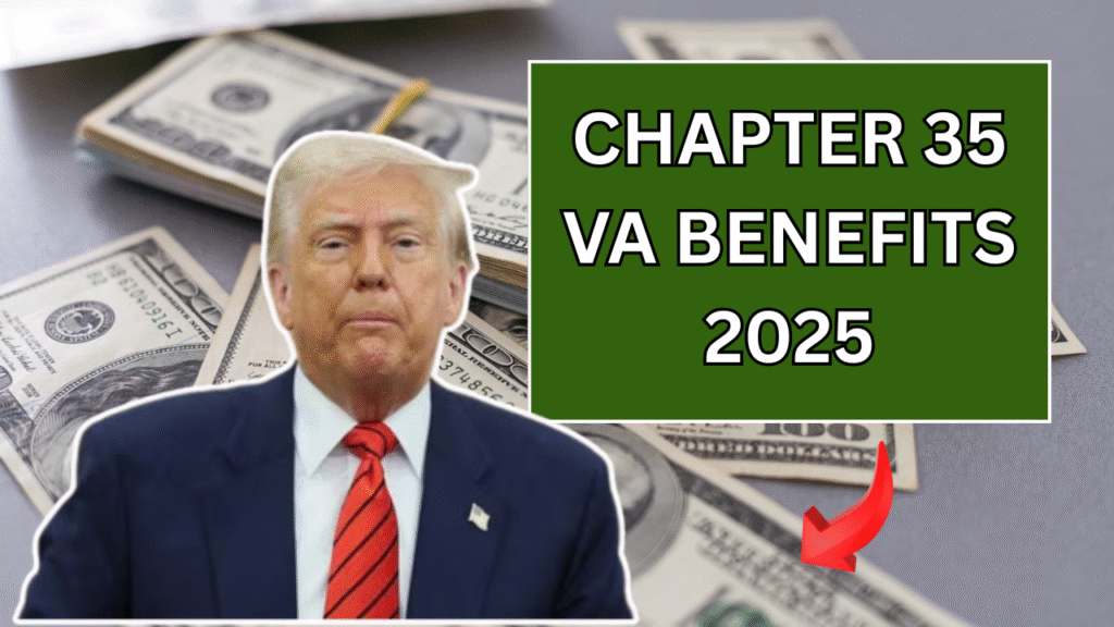 Chapter 35 VA Benefits 2025: Monthly Education Support for Eligible Veteran Dependents